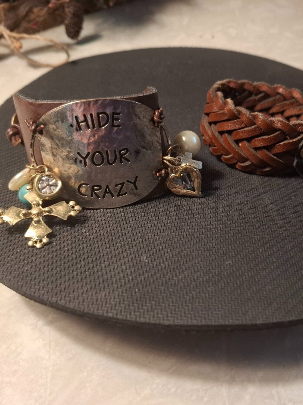 Hide Your Crazy Cuff and Braided Leather Bracelets